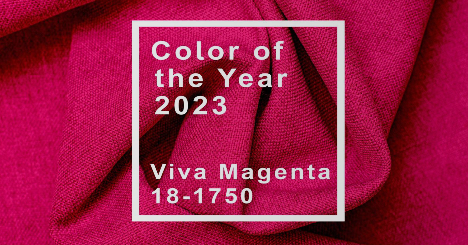 Цвет года 2023 – Viva Magenta!